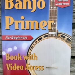 Banjo Primer for Beginners book by Geoff Hohwald — 5-string bluegrass banjo lessons with online video and audio access, published by Watch & Learn Inc.