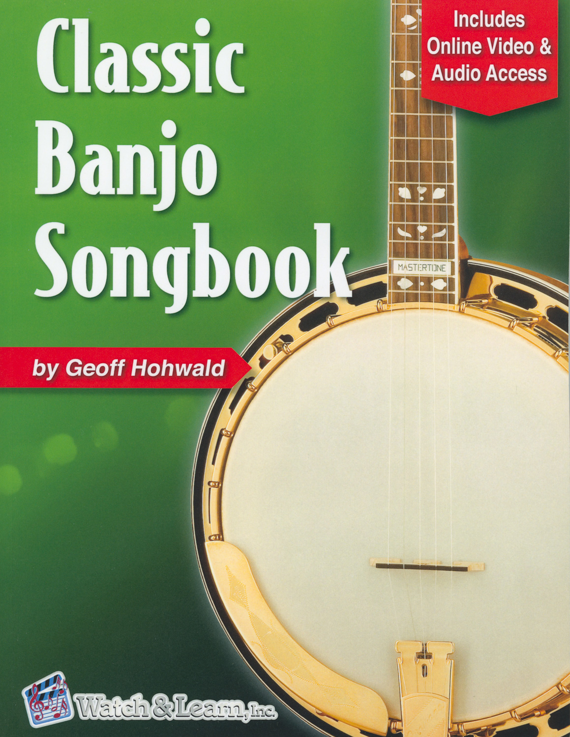 Classic Banjo Songbook by Geoff Hohwald with online video and audio access