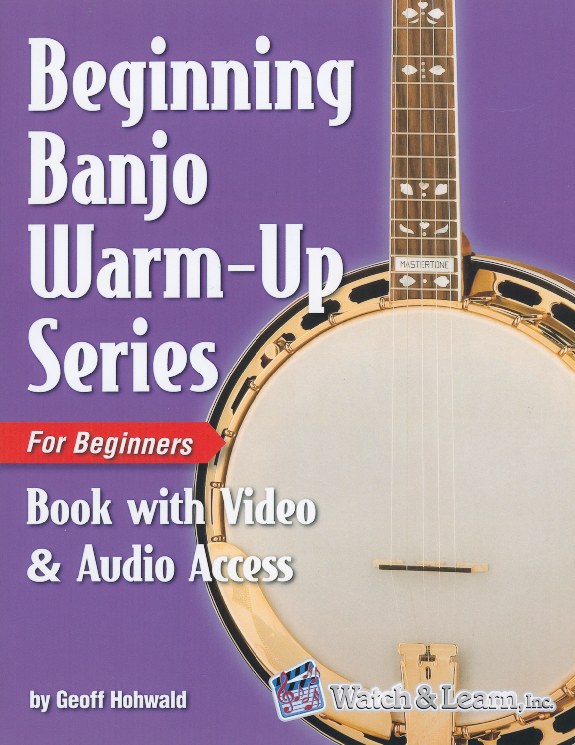 Beginning Banjo Warm-Up Series book by Geoff Hohwald with online video and audio access for 5-string banjo